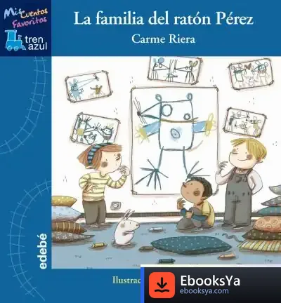 Descargar La Familia Del Ratón Pérez de Carme Riera