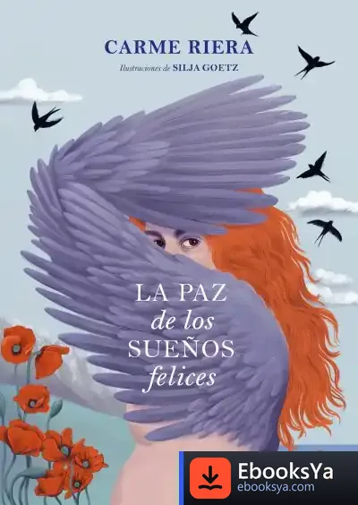 Descargar La Paz De Los Sueños Felices de Carme Riera