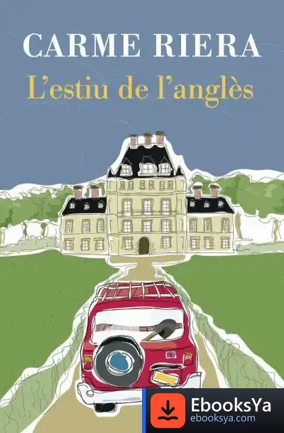 Descargar L'Estiu De L'Anglès de Carme Riera