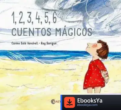Descargar 1,2,3,4,5,6 Cuentos Mágicos de Carme Solé Vendrell