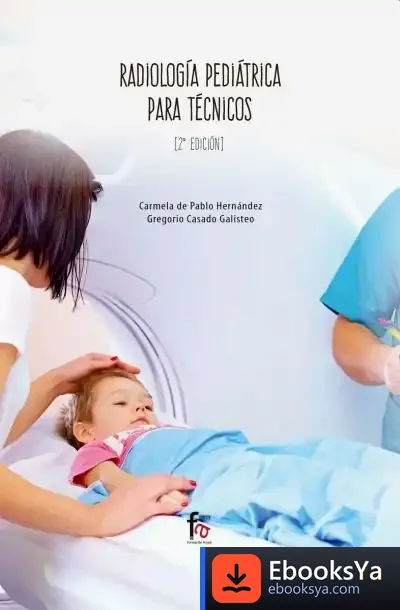 Descargar Radiología Pediátrica Para Técnicos