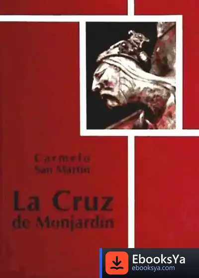 Descargar La Cruz De Monjardin de Cristina Manzano Espinosa