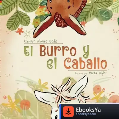 Descargar El Burro Y El Caballo de Carmen Alonso Badía