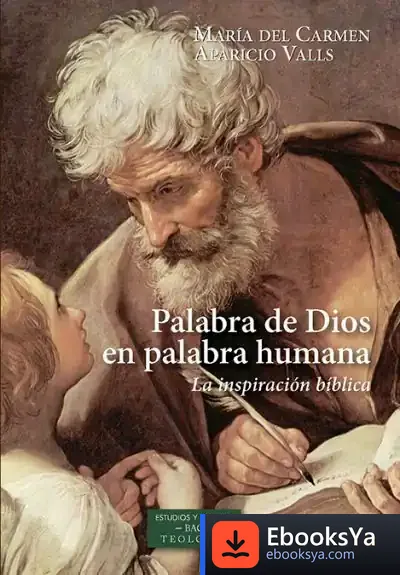 Descargar Palabra De Dios En Palabra Humana: La Inspiración Bíblica
