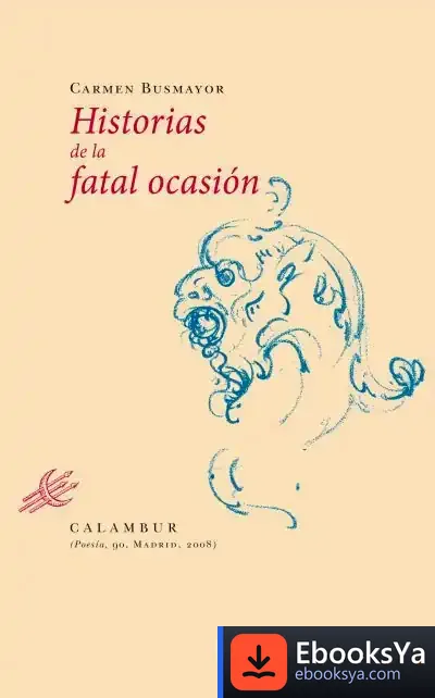 Descargar Historias De La Fatal Ocasión de Anaya Aguilar
