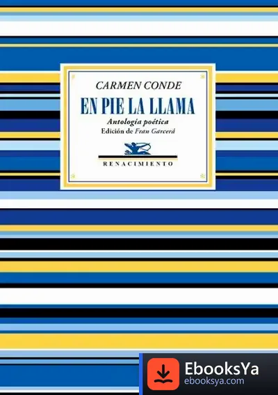 Descargar En Pie La Llama de Carmen Conde