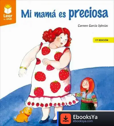 Descargar Mi Mamá Es Preciosa de Carmen García Iglesias