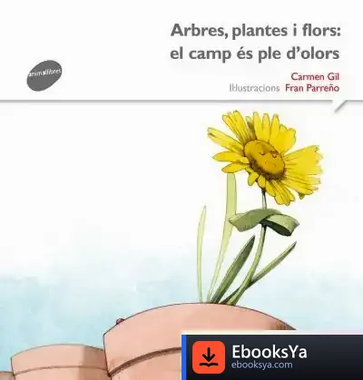 Descargar Arbres, Plantes I Flors de Carmen Gil