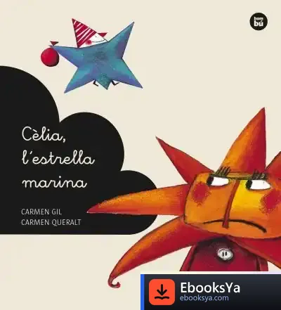 Descargar Cèlia, L'Estrella Marina de Carmen Gil