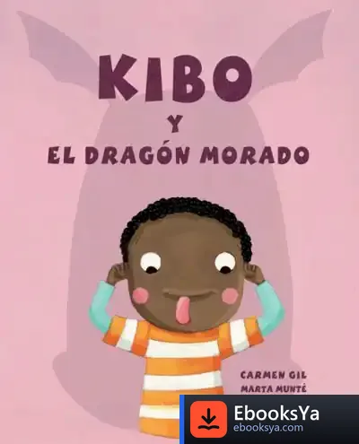Descargar Kibo Y El Dragón Morado de Carmen Gil
