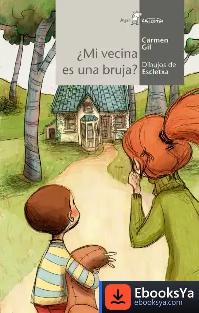 Descargar ¿Mi Vecina Es Una Bruja? de Carmen Gil