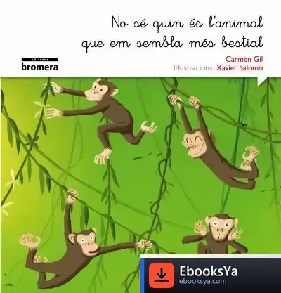 Descargar No Sé Quin És L'Animal Que Em Sembla Més Bestial de Carmen Gil