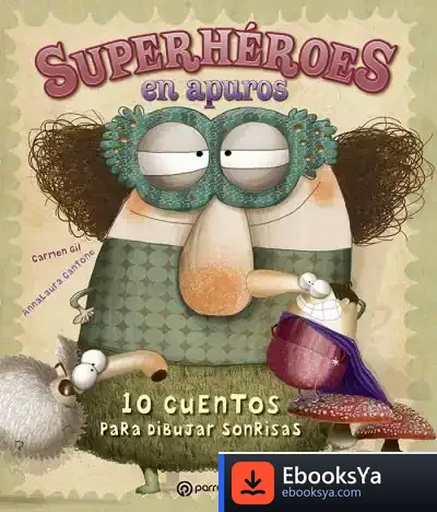 Descargar Superheroes En Apuros de Juan Carlos Moreno Cabrera