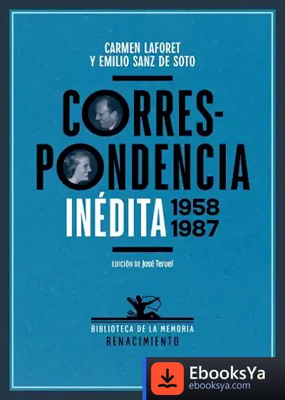 Descargar Correspondencia Inédita 1958-1987 de Carmen Laforet