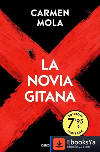 Descargar La Novia Gitana (Campaña Edición Limitada) (La Novia Gitana 1) de Carmen Mola