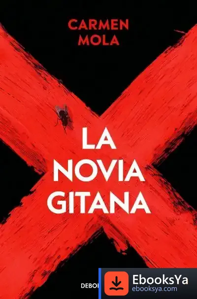 Descargar La Novia Gitana (La Novia Gitana 1) de Carmen Mola