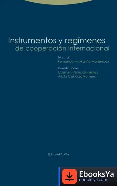 Descargar Instrumentos Y Regímenes De Cooperación Internacional de Carmen Pérez González