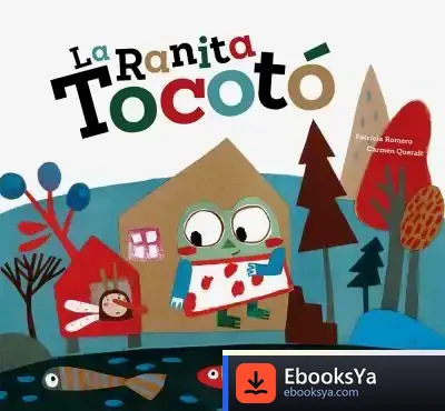 Descargar La Ranita Tocotó de Carmen Queralt