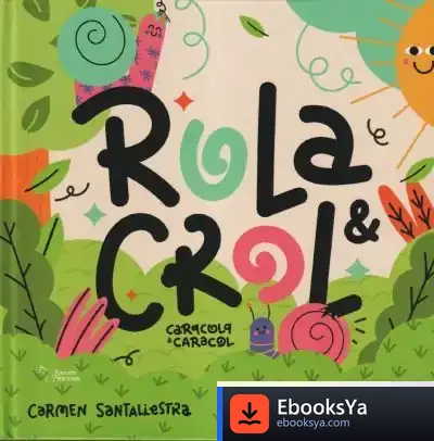 Descargar Rola & Crol de Carmen Santaliestra