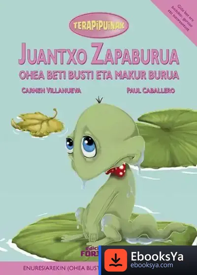 Descargar Juantxo Zapaburua Ohea Beti Busti Eta Makur Burua de Carmen Villanueva Rivero