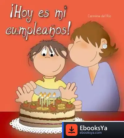 Descargar Hoy Es Mi Cumpleaños! de Carmina del Río Galvé