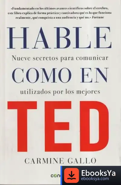 Descargar Hable Como En Ted de Carmine Gallo