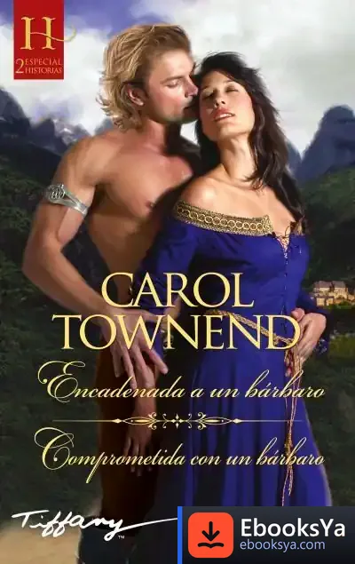 Descargar Encadenada A Un Bárbaro; Comprometida Con Un Bárbaro de Carol Townend