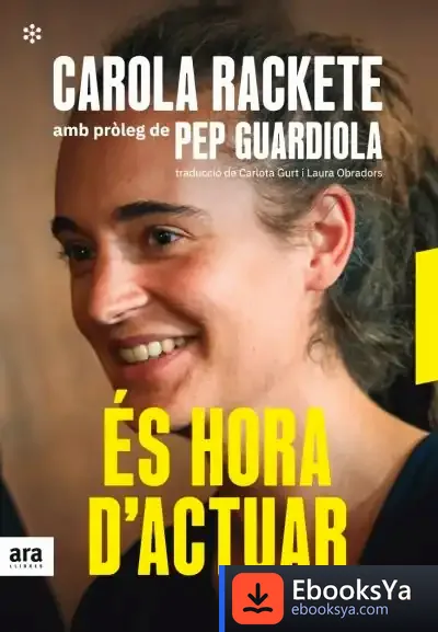 Descargar És Hora D'Actuar de Carola Rakete