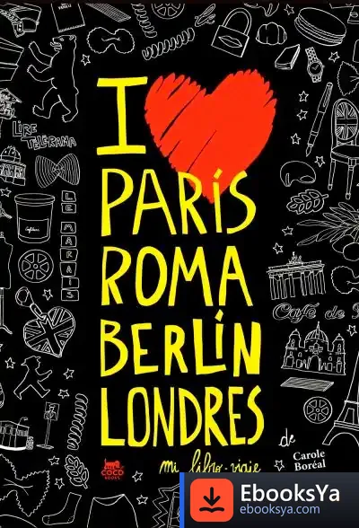 Descargar París Roma Berlín Londres. Mi Libro-Viaje