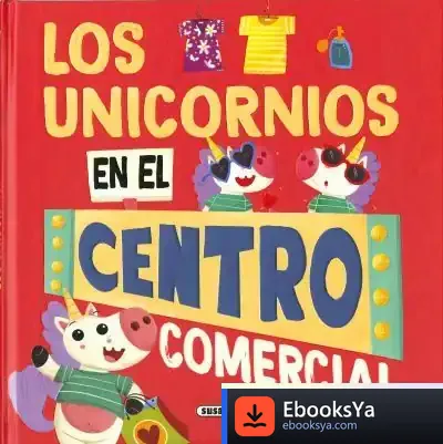 Descargar Los Unicornios En El Centro Comercial