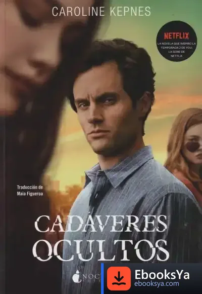 Descargar Cadáveres Ocultos de Caroline Kepnes