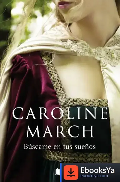 Descargar Búscame En Tus Sueños de Caroline March
