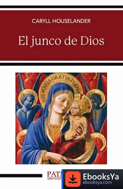 Descargar El Junco De Dios