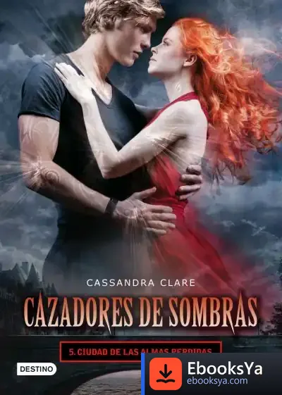 Descargar Ciudad De Las Almas Perdidas de Cassandra Clare