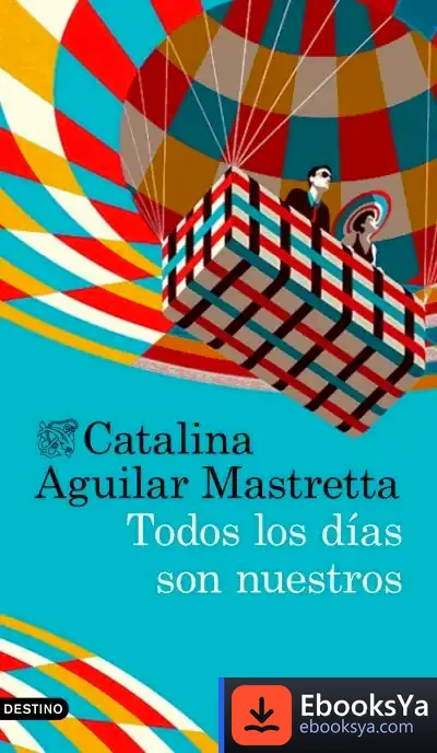 Descargar Todos Los Días Son Nuestros