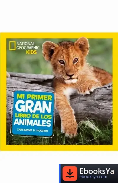 Descargar Mi Primer Gran Libro De Los Animales