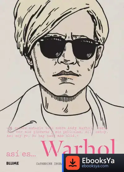 Descargar Así Es... Warhol de Catherine Ingram