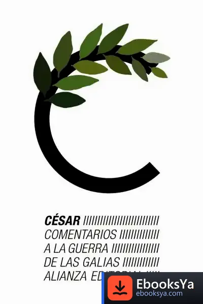 Descargar Comentarios A La Guerra De Las Galias de Cayo Julio César