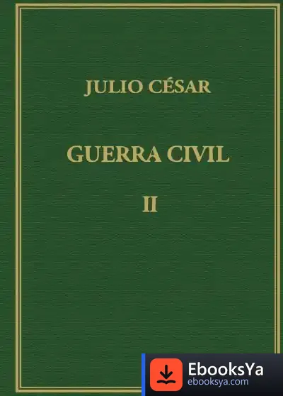 Descargar Memorias De La Guerra Civil. Vol. Ii de Cayo Julio César