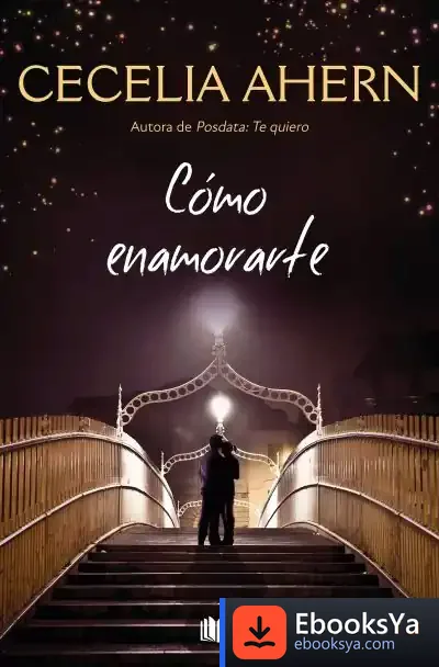 Descargar Cómo Enamorarte de Cecelia Ahern