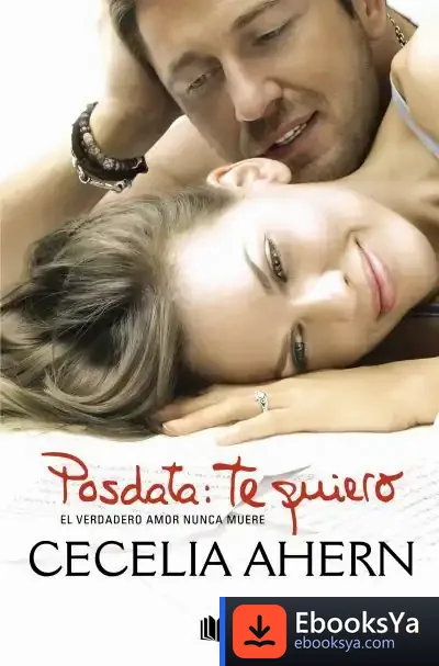 Descargar Posdata: Te Quiero de Cecelia Ahern
