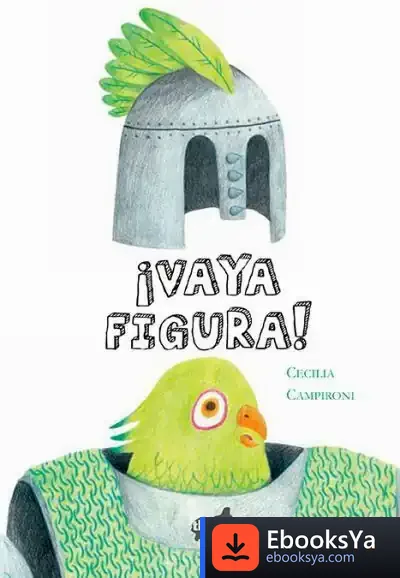 Descargar ¡Vaya Figura! de Cecilia Campironi