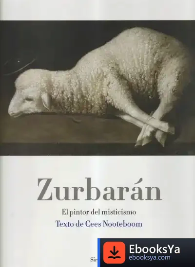 Descargar Zurbarán de Cees Nooteboom