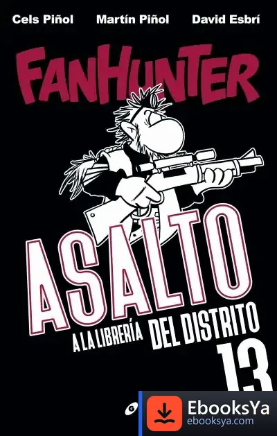 Descargar Fanhunter. Asalto A La Libreria Del Distrito 13