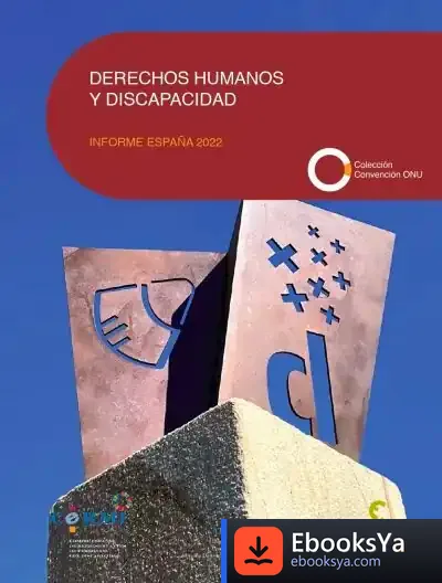 Descargar Derechos Humanos Y Discapacidad. Informe España 2022 de Isabel Guijarro Martínez