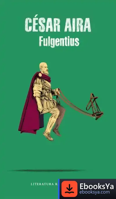 Descargar Fulgentius de César Aira