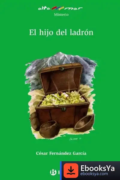 Descargar El Hijo Del Ladrón de César Fernández García