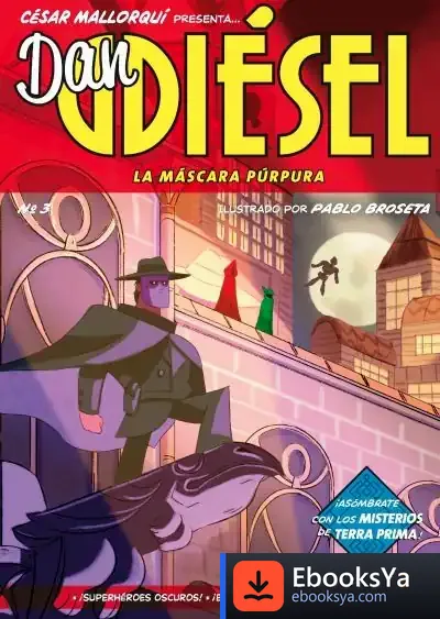 Descargar Dan Diésel: La Máscara Púrpura