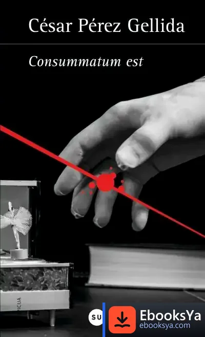 Descargar Consummatum Est de César Pérez Gellida