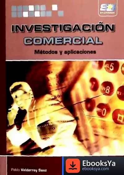 Descargar Investigación Comercial. Métodos Y Aplicaciones de César Pérez López